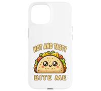 Hot And Tasty Bite Me Funny Taco Mexican Food Sarcastic Pun Case for iPhone 15