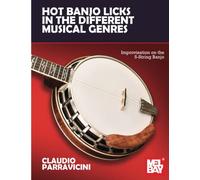 Hot Banjo Licks in the Different Musical Genres: Improvisation on the 5-String Banjo