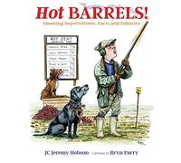 Hot Barrels!: Shooting Superstition, Facts and Fallacies