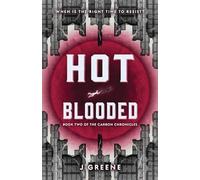 Hot-Blooded: 2 (The Carbon Chronicles)