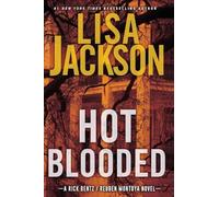 Hot Blooded (Bentz/Montoya Novel)