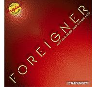 Hot Blooded & Other Hits by Foreigner (2004-04-06)