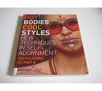 Hot Bodies, Cool Styles: New Techniques in Self-Adornment