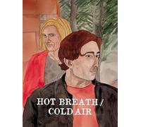Hot Breath/Cold Air