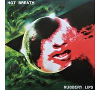 Hot Breath - Rubbery Lips (Red Vinyl) [VINYL]