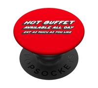 Hot Buffet Available All Day Eat As Much As You Like PopSockets Adhesive PopGrip