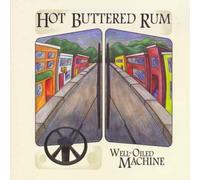 Hot Buttered Rum - Well-Oiled Machine