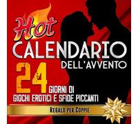 HOT Calendario dell'Avvento per Coppie: 24 Giorni di Giochi Erotici e Sfide Piccanti per Riscaldare Dicembre e Rendere il Natale Indimenticabile | Idea regalo per coppia