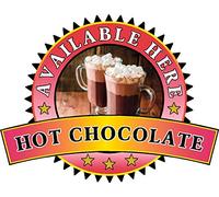 Hot Chocolate Sold Here Sticker - Sandwich Catering Sign Cafe Restaurant Vinyl Decal (Small 150 x 195mm)