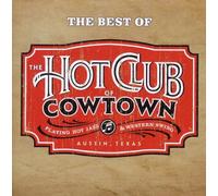 Hot Club Of Cowtown - Best Of Hot Club Of Cowtown