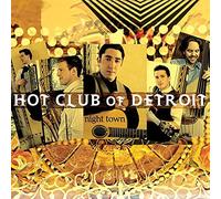 Hot Club Of Detroit - Night Town - New CD - Promo - S4z