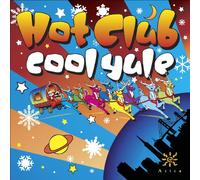 Hot Club Of San Francisco - Cool Yule