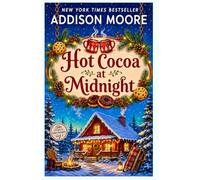 Hot Cocoa at Midnight: 4 (Escape to Lake Loveless)