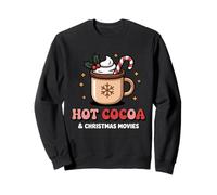 Hot Cocoa Christmas Movie Watching Holiday Sweatshirt