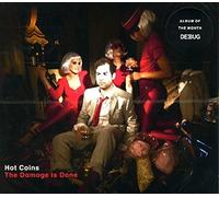 Hot Coins - The Damage Is Done