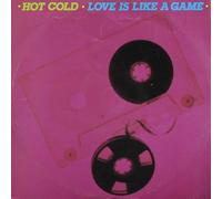 Hot Cold - Love is like a game (1985) [VINYL]