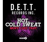 Hot, Cold Sweat - Move Like That