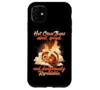 Hot Cross Buns Sweet Spiced and Dangerously Repeatable Case for iPhone 11