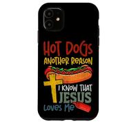 Hot Dog Adult Jesus Faith Christian Hot Dogs Another Reason Case for iPhone 11