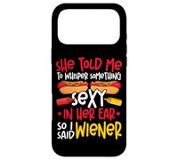 Hot Dog Adult She Told Me To Whisper Something Sexy In Her Case for iPhone 17 Pro Max