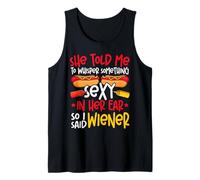 Hot Dog Adult She Told Me to Whisper Something Sexy in Her Tank Top