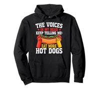 Hot Dog Adult The Voices In My Head Keep Telling Me: Eat Pullover Hoodie