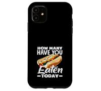 Hot Dog Lover How Many Have You Eaten Today Case for iPhone 11