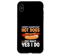 Hot Dog Lover I Don't Always Eat Hot Dogs Case for iPhone XS Max