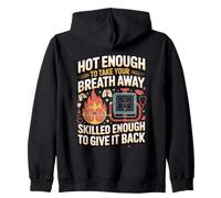 Hot Enough to Take Your Breath Away RT Zip Hoodie