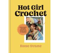 Hot Girl Crochet: Fun & easy crochet projects, from bags to bikinis