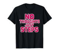 Hot Girl Walk No Thoughts Just Steps Women Walking T-Shirt