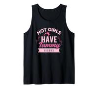 Hot Girls Have Tummy Issues Funny IBS Awareness Digestive Tank Top