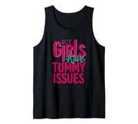 Hot Girls Have Tummy Issues Funny IBS Awareness Digestive Tank Top