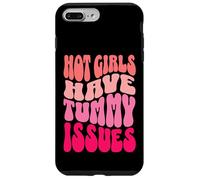 Hot Girls Have Tummy Issues IBS Stomach Digestive Problems Case for iPhone 7 Plus/8 Plus