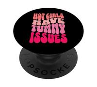Hot Girls Have Tummy Issues IBS Stomach Digestive Problems PopSockets Adhesive PopGrip