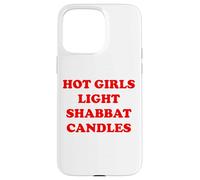 Hot Girls Light Shabbat Candles Good Shabbos Challah Shalom Case for iPhone 15 Pro Max