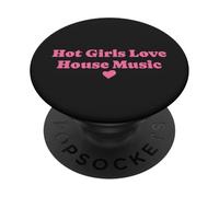 Hot Girls Love House Music EDM Rave Techno Concert PopSockets Adhesive PopGrip