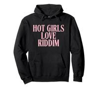 Hot Girls Love Riddim - EDM Rave Pullover Hoodie