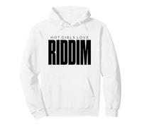 Hot Girls Love Riddim - EDM Rave Pullover Hoodie