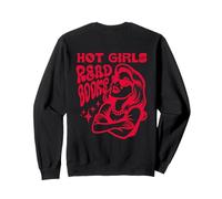 Hot Girls Read Book Funny Groovy Bookworm Novel Reading Sweatshirt