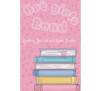 Hot Girls Read Reading Journal and Book Tracker