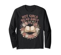 Hot Girls Read Smut Fantasy Smutty Romance Book Reader Smut Long Sleeve T-Shirt