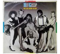 Hot Gossip - HOT GOSSIP / DON'T BEAT AROUND THE BUSH