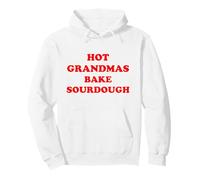 Hot Grandmas Bake Sourdough Bread Baking for Bakers Bakery Pullover Hoodie
