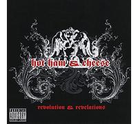 Hot Ham And Cheese - Revolutions & Revelations