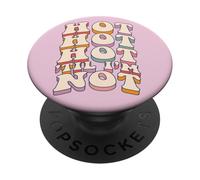 Hot, Hot, Hot… ’Til I’m Not, Funny Menopause Graphic PopSockets Adhesive PopGrip