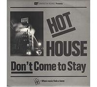 Hot House - Don't come to stay [VINYL]