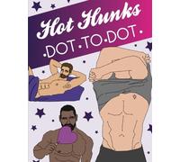 Hot Hunks Dot To Dot: Novelty dot to dot gift book