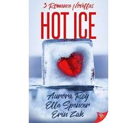 Hot Ice: Romance Novellas