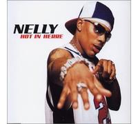 Hot in Herre by Nelly (2002-07-02)